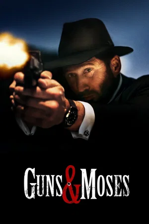 Affiche du film : Guns & Moses