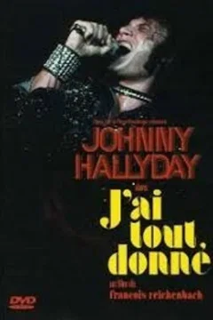 Affiche du film J'ai tout donné