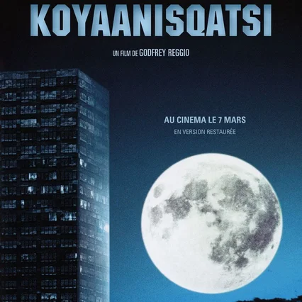 Miniature photo du film : Koyaanisqatsi, la prophétie