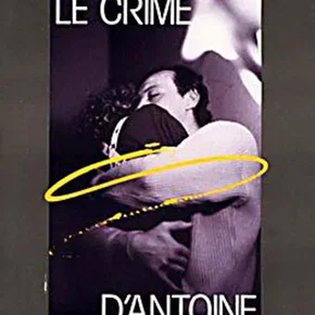 Photo du film : Le crime d'antoine