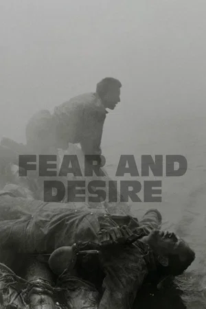 Affiche du film : Fear and desire