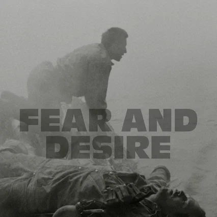 Miniature photo du film : Fear and desire