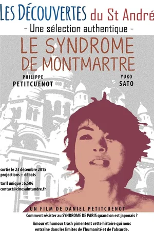 Affiche du film : Le Syndrôme de Montmartre