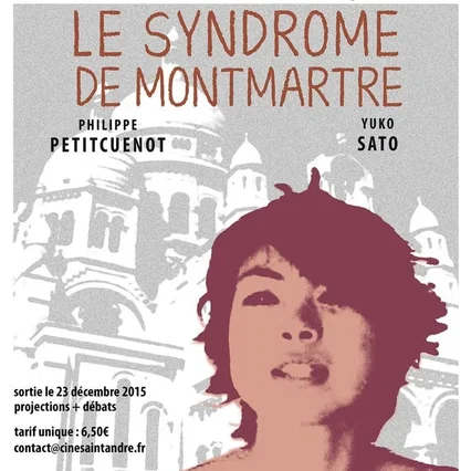 Miniature photo du film : Le Syndrôme de Montmartre