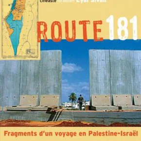 Photo du film : Route 181, fragments d'un voyage en Palestine-Israël