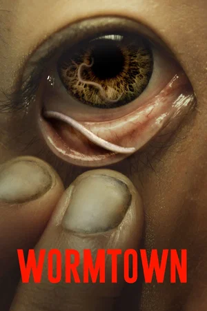 Affiche du film : Wormtown