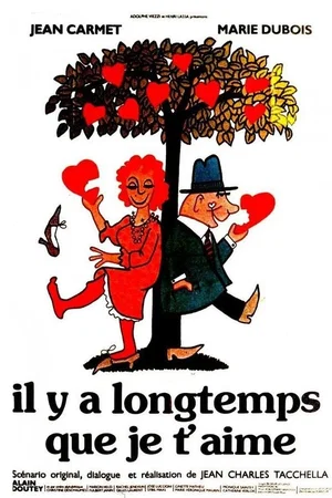 Affiche du film : Il y a longtemps que je t'aime