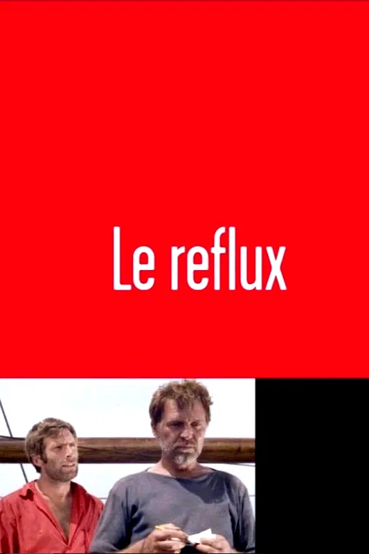 Affiche du film : Le reflux