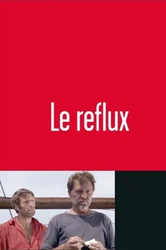 Affiche du film Le reflux