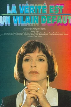 Affiche du film La vérité est un vilain défaut
