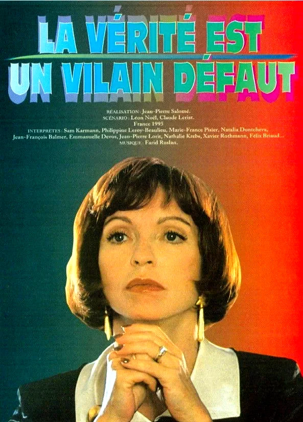 Photo du film : La vérité est un vilain défaut