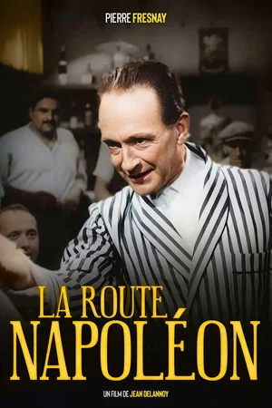 Photo 3 du film : La Route Napoléon