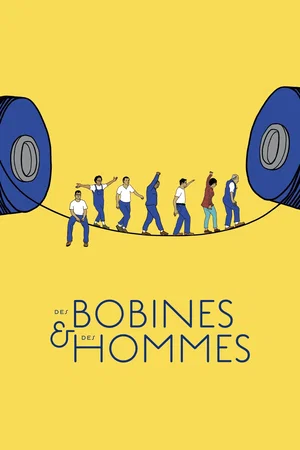 Affiche du film : Des bobines et des hommes