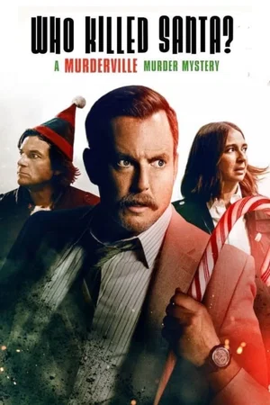 Affiche du film : Who Killed Santa? A Murderville Murder Mystery