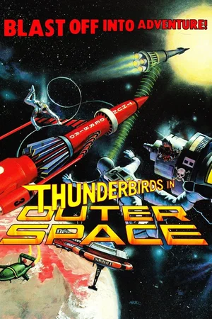 Affiche du film : Thunderbirds in Outer Space