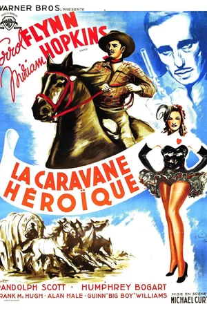 Photo 3 du film : La caravane héroïque