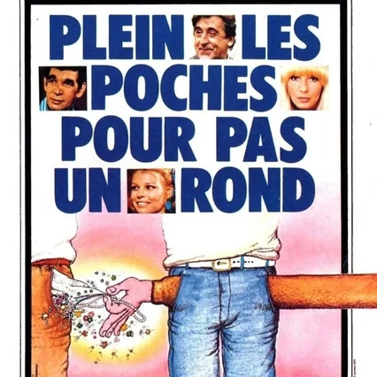 Miniature photo du film : Plein les poches pour pas un rond
