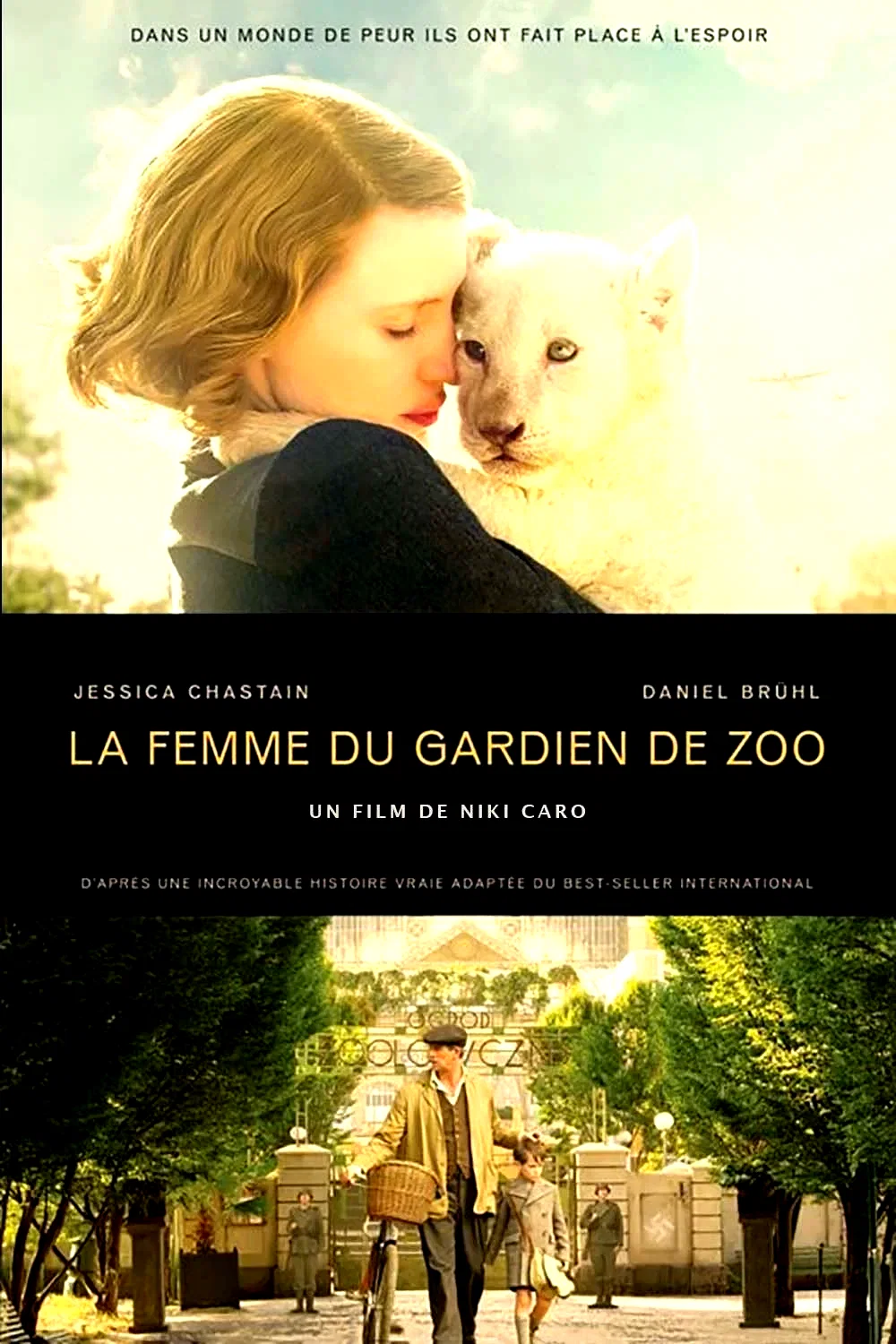 Affiche du film : La Femme du gardien de zoo