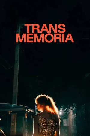 Affiche du film : Trans Memoria