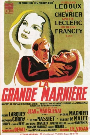 Affiche du film : La grande marniere