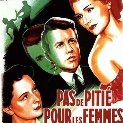 Miniature photo du film : Pas de pitie pour les femmes
