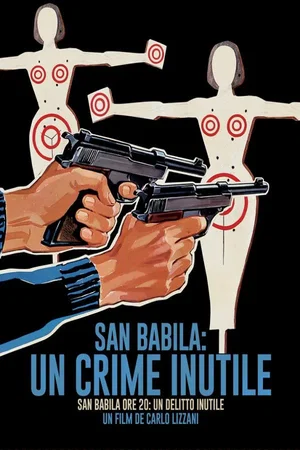 Affiche du film : San Babila : un crime inutile