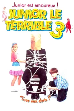 Affiche du film Junior le terrible 3
