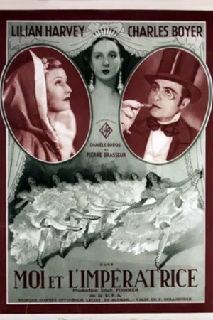 Affiche du film : Moi et l'imperatrice