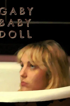 Affiche du film : Gaby Baby Doll