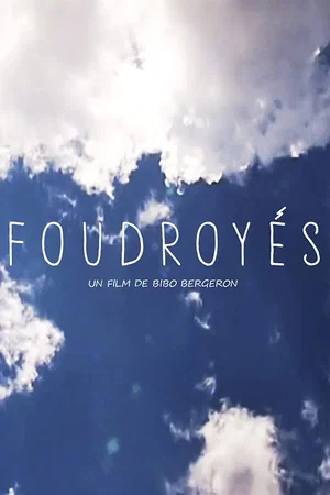 Affiche du film : Foudroyés