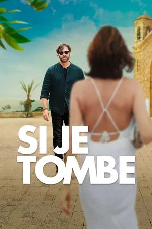 Photo du film : Si je tombe