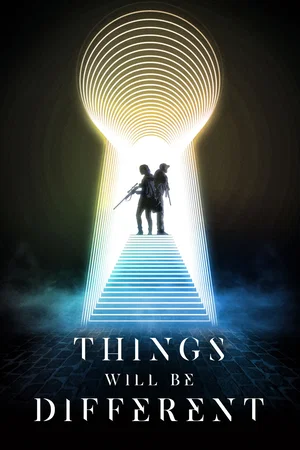 Affiche du film : Things Will Be Different