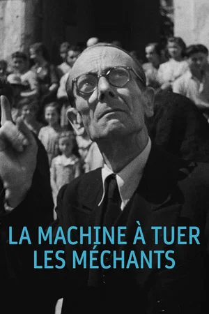Photo 3 du film : La Machine à tuer les méchants