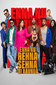 Affiche du film Enna Nu Rehna Sehna Ni Aaunda