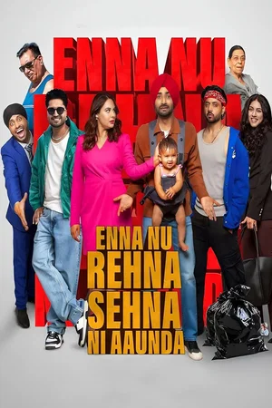 Affiche du film : Enna Nu Rehna Sehna Ni Aaunda