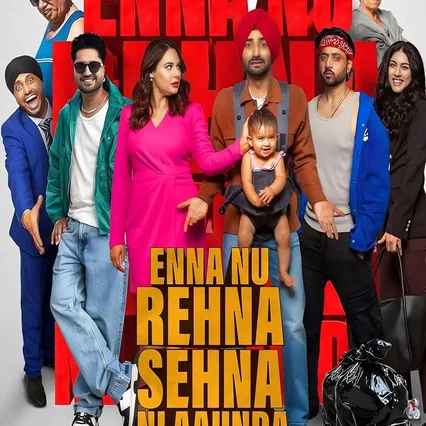 Miniature photo du film : Enna Nu Rehna Sehna Ni Aaunda