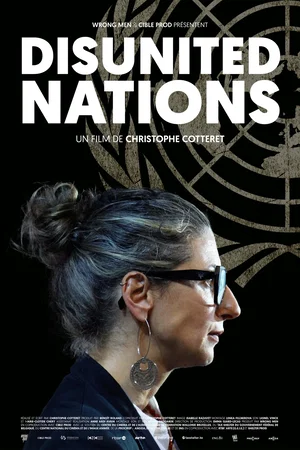 Affiche du film : Disunited Nations Proche-Orient : l’ONU dans la tourmente