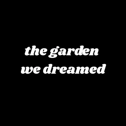 Miniature photo du film : The Garden We Dreamed