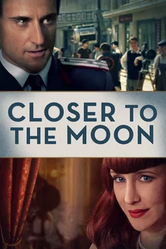Affiche du film Closer To The Moon