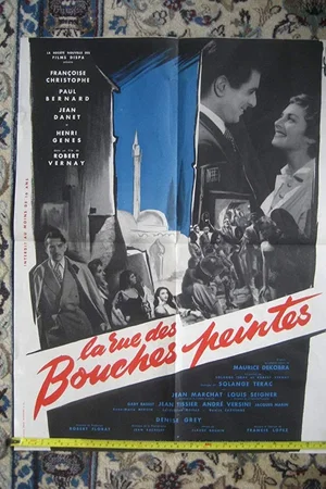 Affiche du film : La rue des bouches peintes