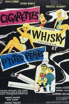 Affiche du film Cigarettes whisky et p'tites pepees