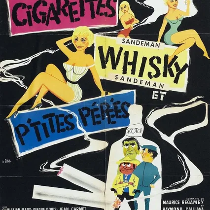 Miniature photo du film : Cigarettes whisky et p'tites pepees