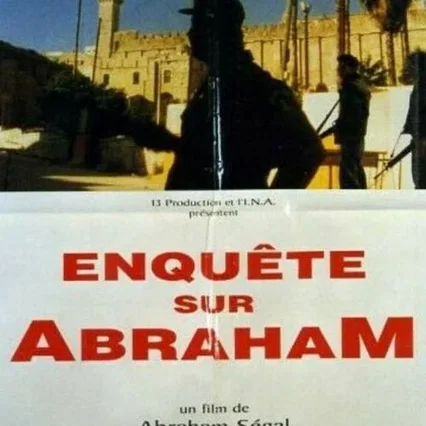 Miniature photo du film : Enquete sur abraham