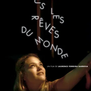 Photo du film : Tous les rêves du monde