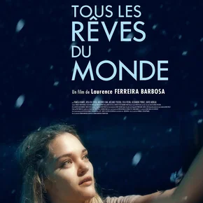 Photo du film : Tous les rêves du monde
