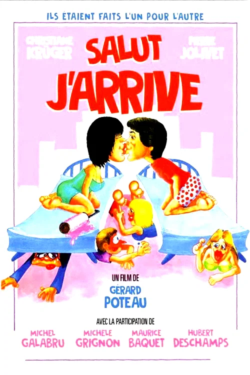 Affiche du film : Salut j'arrive