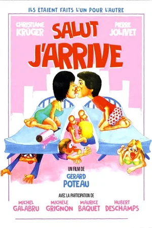 Affiche du film : Salut j'arrive