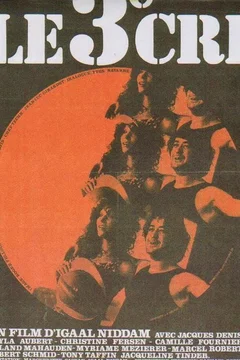 Affiche du film Le troisieme cri