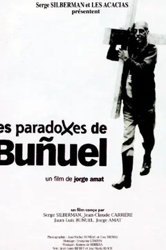 Affiche du film Les paradoxes de bunuel