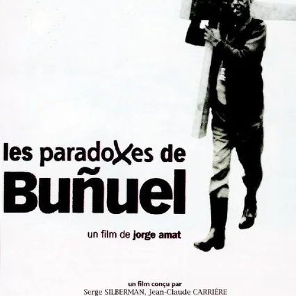 Miniature photo du film : Les paradoxes de bunuel